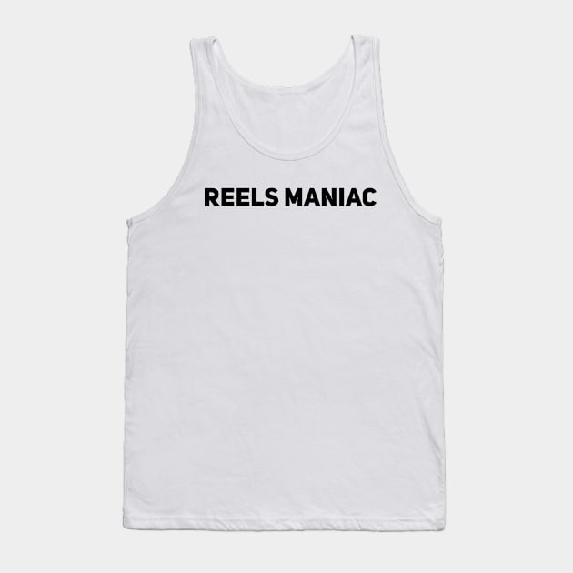 reels maniac Tank Top by Anthony88